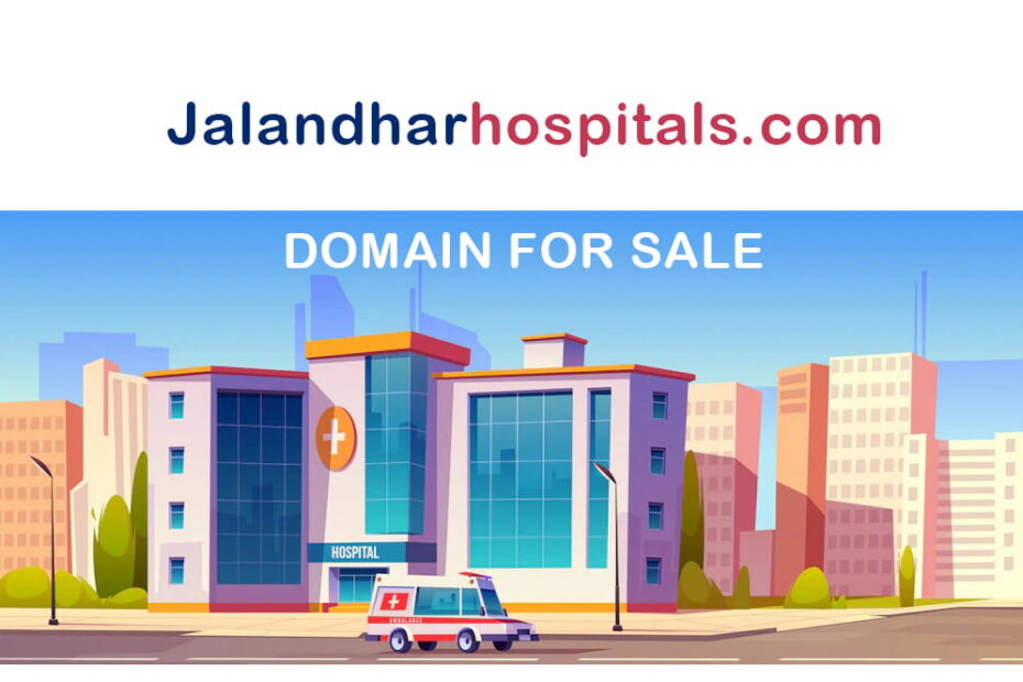 best jalandhar hospitals domains